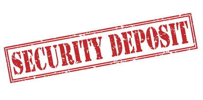 SECURITY DEPOSIT - PUMP/BUCKET